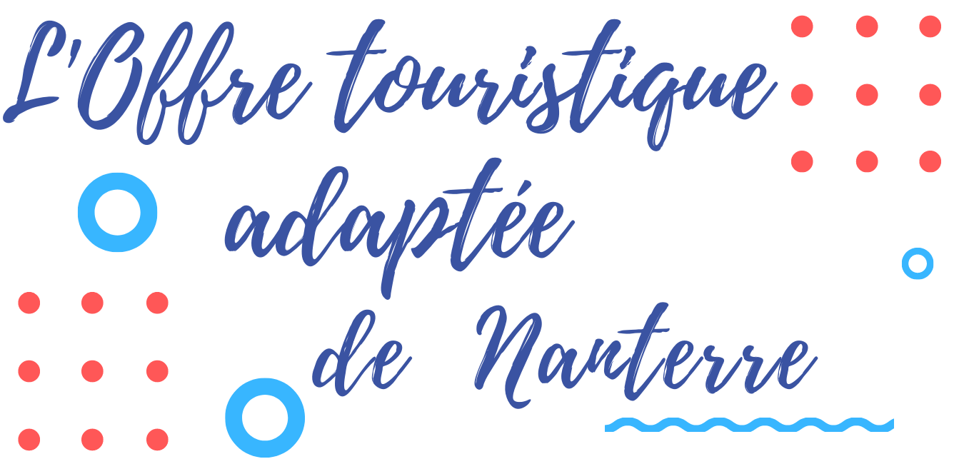 Offre T adaptee - Nanterre tourisme