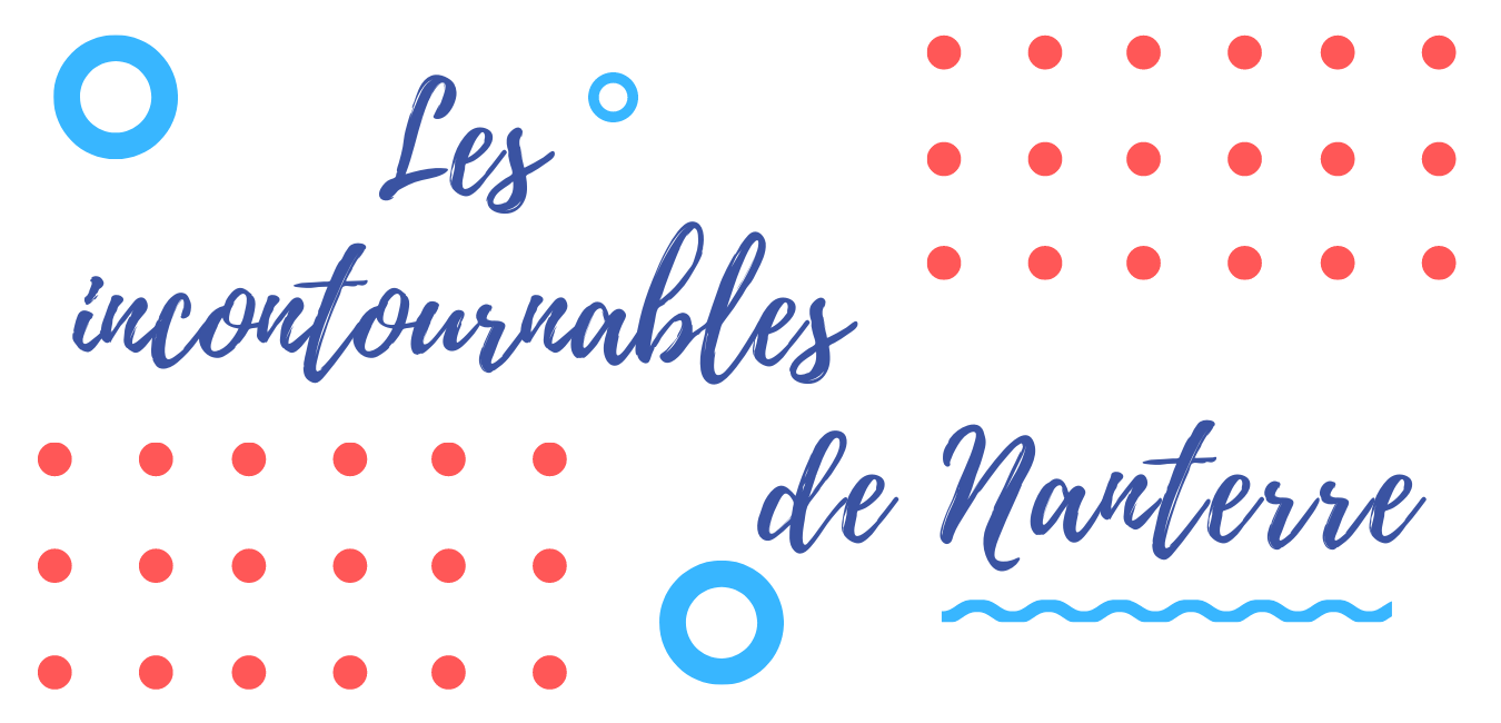 Les incontournables de Nanterre